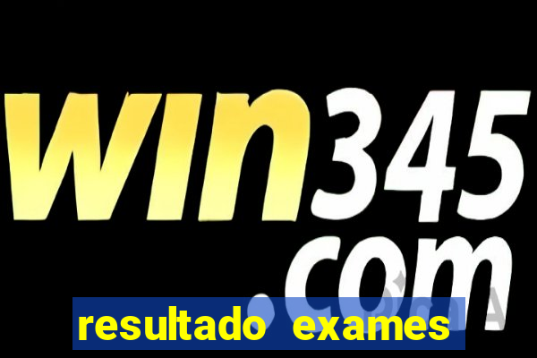 resultado exames unimed poa